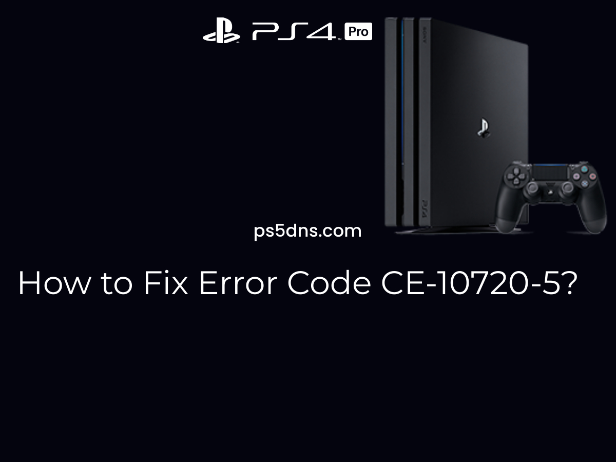 ps5 error CE-10720-5 fixed
