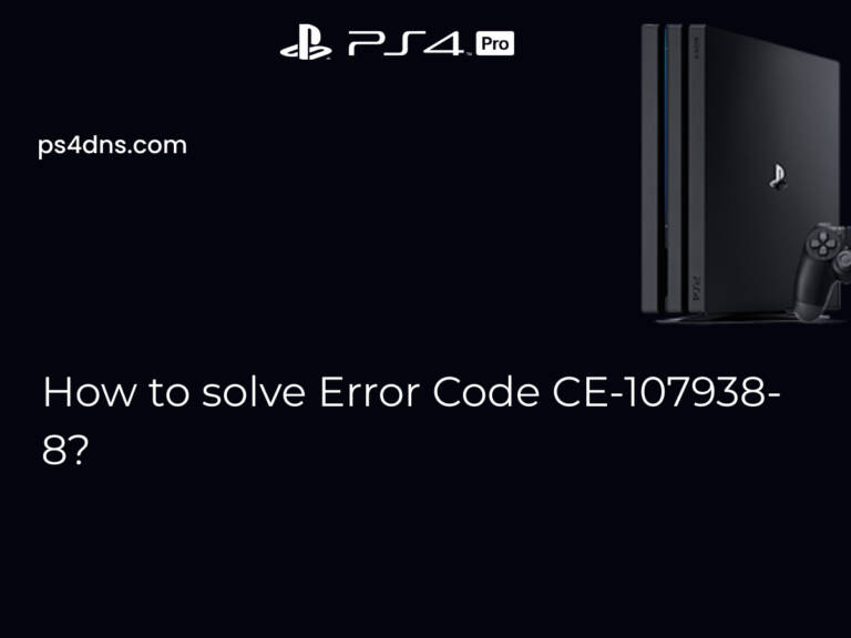 How to solve Error Code CE-107938-8?