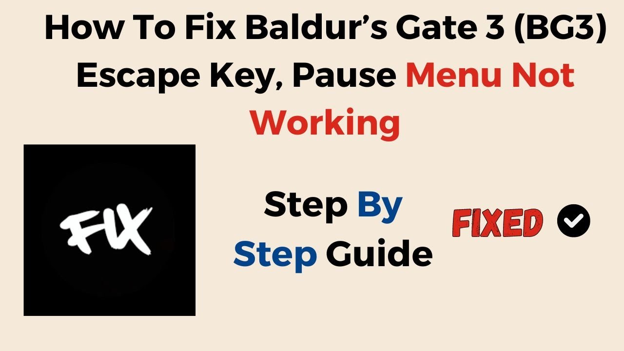 How to fix Baldur’s Gate 3 Escape key and pause menu Bug