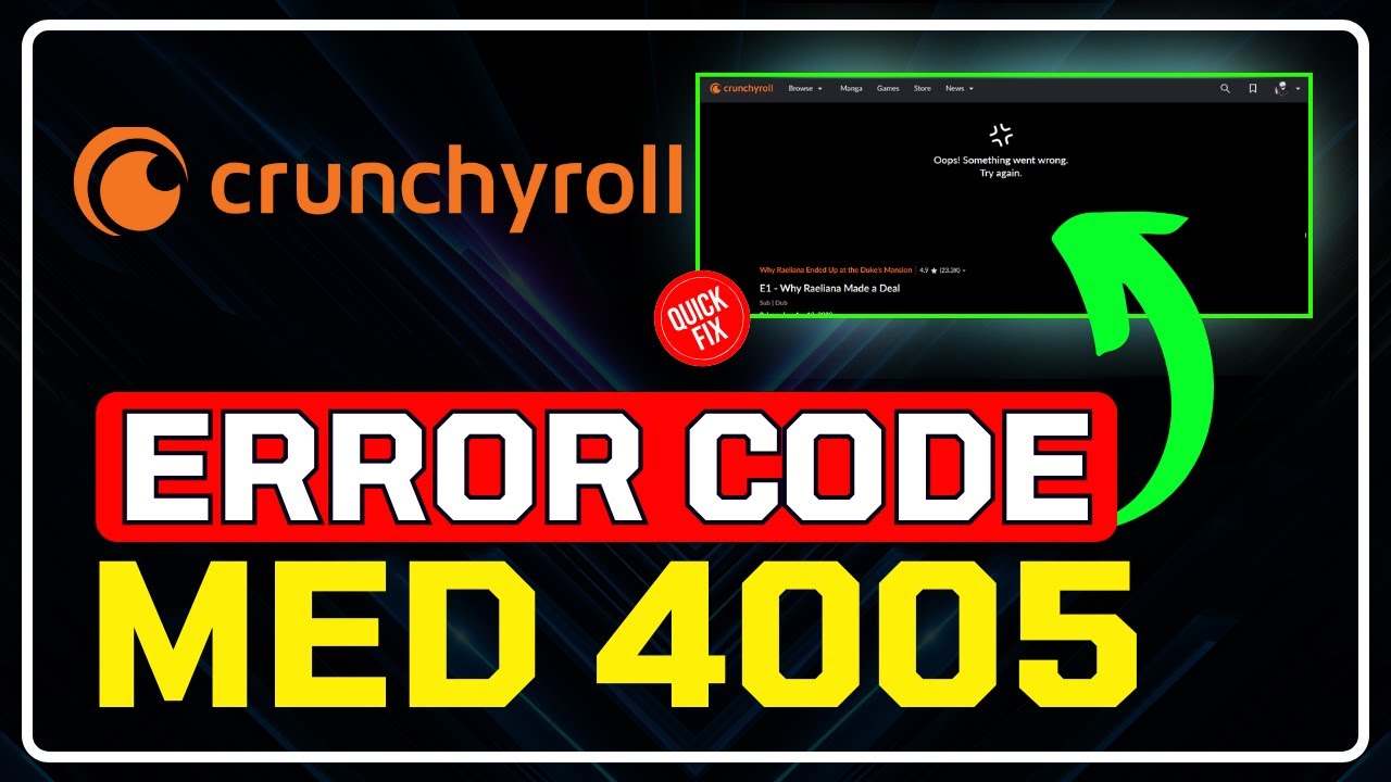How to Fix Crunchyroll Error Code MED 4005