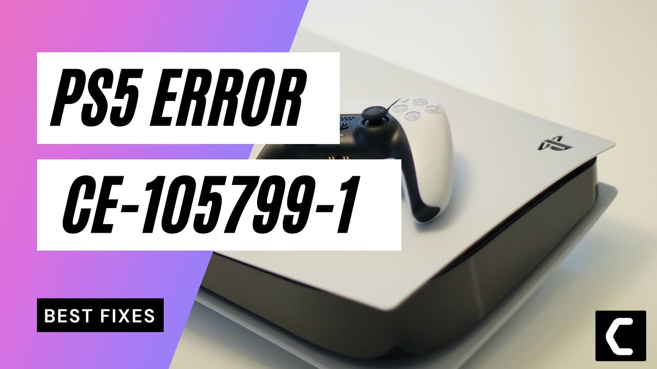 PS5 Error Code CE-105799-1? Can’t Connect to the Server