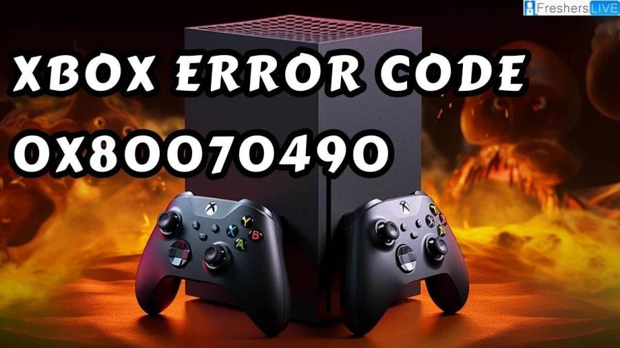 Fixing Xbox Error Code 0x80070490 Complete Solution
